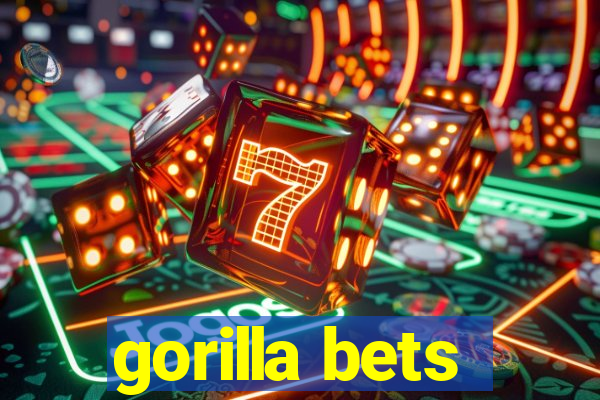 gorilla bets